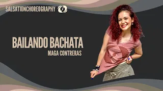 BAILANDO BACHATA / SALSATION® CHOREOGRAPHY by SMT MAGA