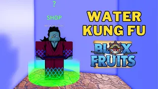 Where To Find Water Kung Fu Teacher | How To Get Water Kung Fu in Blox Fruits