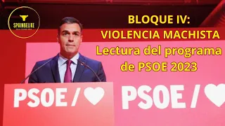 BLOQUE IV:  VIOLENCIA MACHISTA - Lectura del programa de PSOE 2023 - pag. 146 a 150