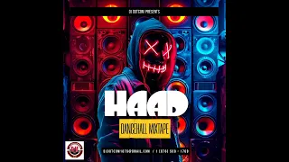 DJ DOTCOM PRESENTS HAAD DANCEHALL MIXTAPE (APRIL - 2024) (EXPLICIT)⚠