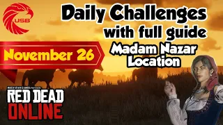 November 26 Red Dead Online Daily Challenges Today & Madam Nazar Location - RDR2 Daily Challenges