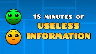 18 Minutes of Useless Geometry Dash Information