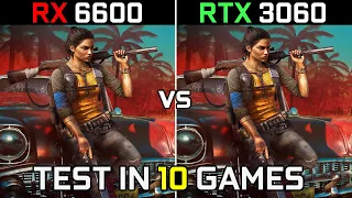 RX 6600 vs RTX 3060 | Test In 10 Latest Games | 1080p - 1440p