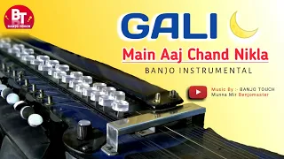 Gali Main Aaj Chand Nikla Banjo Cover | Alka Yagnik | Zakhm | गली में आज चाँद निकला  | inatrumantal