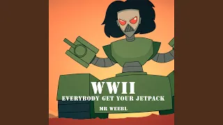 Wwii Everybody Get Your Jetpack