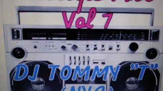 Freestyle Mix Vol 7 DJ TOMMY 'T' (NYC)