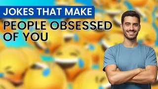 Jokes that make people obsessed of you! - 8 FUNNIEST ICE BREAKER JOKES