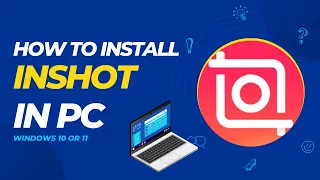 Inshot for pc | How to download | install inshot video editor on pc | Use inshot in pc (laptop)