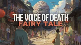 The Voice of Death,Fairy tale by Andrew Lang,|folk lore 4 kids|