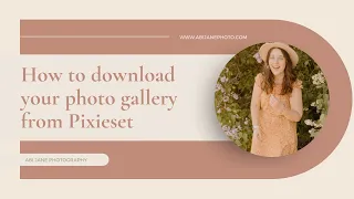 How to Download Photo Gallery from Pixieset | Abi Jane Photography