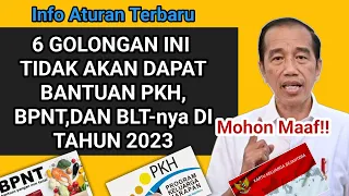 ATURAN BARU! 6 GOLONGAN INI TIDAK AKAN CAIR BANTUAN PKH BPNT BLT TAHUN 2023 / BANSOS FEBRUARI 2023