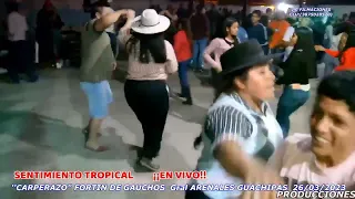 Sentimiento Tropical En carpa de los Gauchos Fortín gral Arenales Guachipas