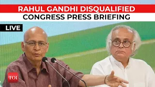 LIVE: Rahul Gandhi DISQUALIFIED | Congress' Jairam Ramesh, Dr Abhishek Manu Singhvi Presser