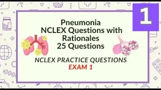 Pneumonia Nursing NCLEX  Review Nursing Questions and Answers 25 NCLEX Prep Questions Test 1