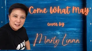 COME WHAT MAY cover by Marty Liñan