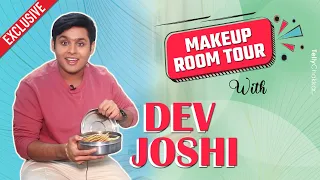 देखिए Baal Veer Aka Dev Joshi का Wonderful Makeup Room | Exclusive