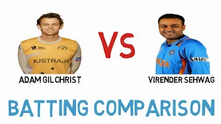 Adam Gilchrist VS Virender Sehwag Batting Comparison 2020 (ODI, Test and T20)