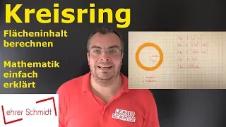 Kreisring berechnen - Flächeninhalt | Mathematik - einfach erklärt | Lehrerschmidt