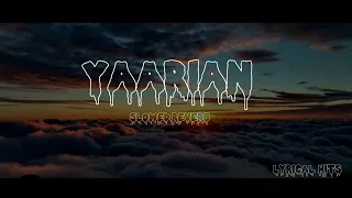 yaarian, Amrinder gill | slow & reverb | lyrical hits
