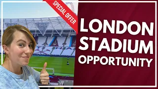 LONDON STADIUM OPPORTUNITY | LONGER LEASE OR MORE CONTROL? | WEST HAM DAILY