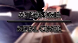 ASTRONOMIA - TONY IGY | METAL COVER BY ELLIT (coffin dance meme)