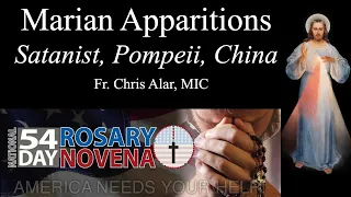 Marian Apparitions: Satanist, Pompeii, China, and 54 Day Rosary - Explaining the Faith