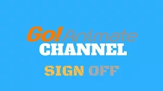 From The WesleyTRV Archives: Go!Animate Channel Sign Off (June 17, 2017)