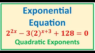 Understand How to Solve Quadratic Exponential Equation in Details