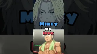 Mikey Vs Ippo