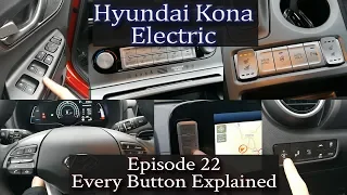 Hyundai Kona Electric - Ep 22 - Every button explained