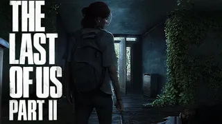 THE LAST OF US PART TWO / PS4 / #7 Собаки сутулые