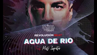 Agua de río ft. Mati Zapata (Video Oficial)