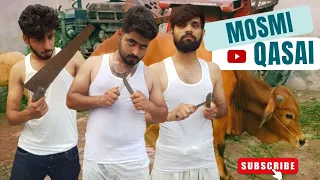 MOSMI   QASAI |ANARI QASAI Funny Video|EID AL ADHA  | BAKRA  EID 2022 | SCRIPT VINES