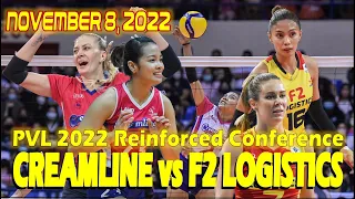 CREAMLINE vs F2 LOGISTICS • PVL 2022 Reinforced Conference • November 8, 2022