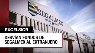 Segalmex transfirió 93 millones de dólares a cuentas en Inglaterra y EU