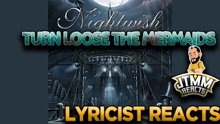 Lyricist Reacts to Nightwish - Turn Loose the Mermaids - JTMM Reacts