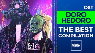 DOROHEDORO / OST / THE BEST COMPILATION  💀