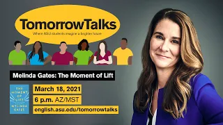 TomorrowTalks with Melinda Gates: The Moment of Lift
