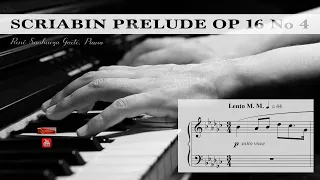 Scriabin - PRELUDE - Op 16 No 4 (with piano score)