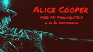 ALICE COOPER - Feed My Frankenstein - Live In Westbrook 2019