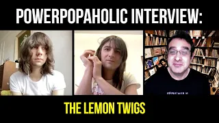 The Lemon Twigs | The Power Popaholic Interview