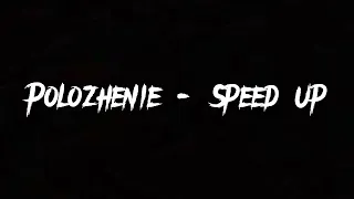 Polozhenie - Speed Up