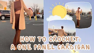 how to crochet one panel easy comfy cardigan (perfect for beginners)