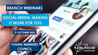 WEBINAR: Social Media- Making it work for you! | The Nautical Institute