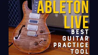 Ableton Live - The Best Guitar Practice Tool