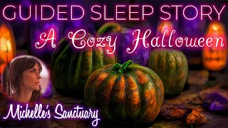 Guided Sleep Story | A COZY HALLOWEEN | Calm Bedtime Story for Grown Ups (autumn, asmr)