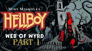 Hellboy Web of Wyrd Part 1 (No Commentary)