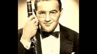 Benny Goodman   "Don't Be That Way"