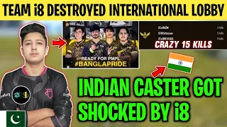 TEAM i8 DESTROYED THIS INTERNATIONAL LOBBY😧 | i8 Revuse Solo 9 Kills🔥 | Indian Caster Shocked by i8😱