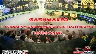 ★★Gashmaker  ★ I Urodziny Uniejowskich Linii Lotniczych ★  10//09//2016 ★★